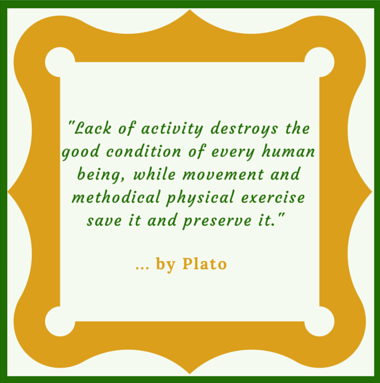 A quotation from Plato addressing the FAQ Find Time for Exercise.