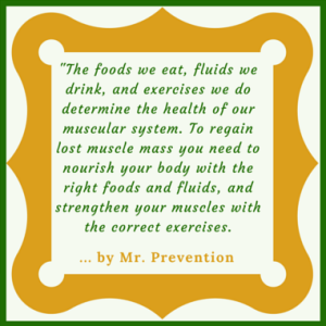 This quote from Mr. Prevention serves to augment the faq Add More Muscle.