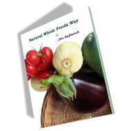 This e-book cover photo shows a basket of fresh vegetables to symbolize the natural whole foods way of eating.